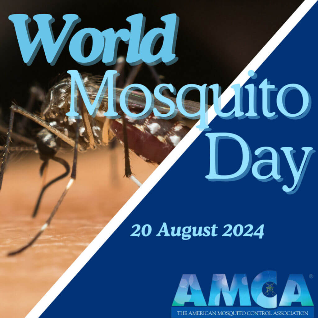 World Mosquito Day American Mosquito Control Association