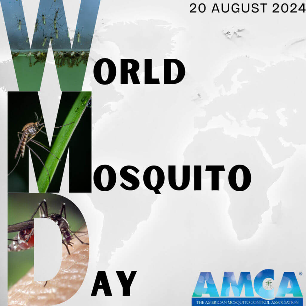 World Mosquito Day American Mosquito Control Association